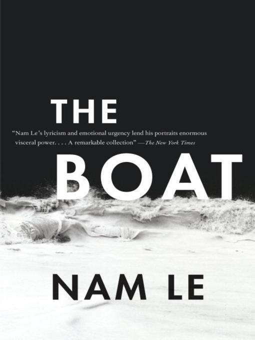 Title details for The Boat by Nam Le - Available